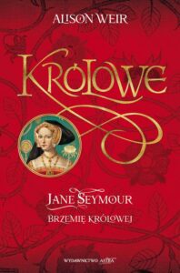 Okładka: Jane Seymour Brzemię królowej