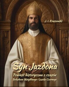 Okładka: Syn Jazdona: Powieść historyczna z czasów Bolesława Wstydliwego i Leszka Czarnego
