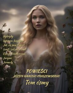 Okładka: Powieści Józefa Ignacego Kraszewskiego. Tom 8