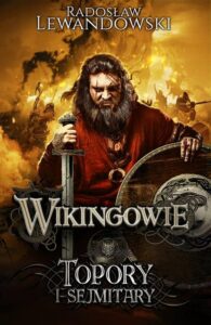 Okładka: Wikingowie Topory i sejmitary