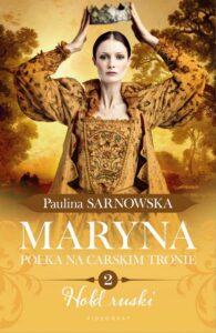 Okładka: Maryna. Polka na carskim tronie cz. 2 Hołd ruski