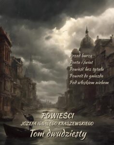 Okładka: Powieści Józefa Ignacego Kraszewskiego. Tom 20