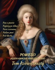Okładka: Powieści Józefa Ignacego Kraszewskiego. Tom 19
