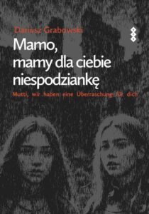 Okładka: Mamo, mamy dla ciebie niespodziankę (Mutti, wir haben eine Überraschung für dich)