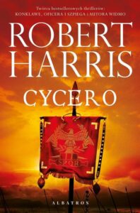 Okładka: Cycero. Trylogia rzymska. Tom 1