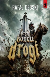 Okładka: Przy końcu drogi