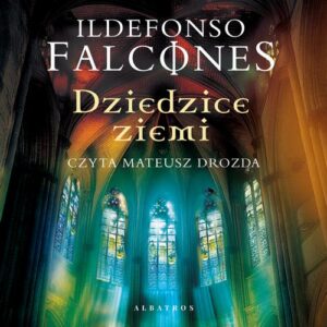 Okładka: DZIEDZICE ZIEMI