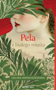 Okładka: Pela z białego miasta