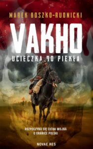 Okładka: Vakho. Ucieczka do piekła