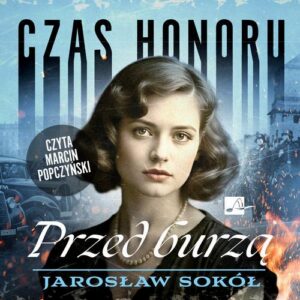 Okładka: Czas honoru. Przed burzą