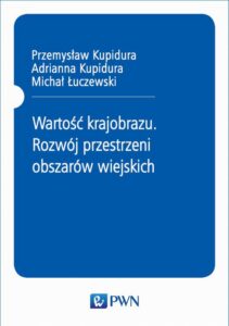 Okładka: Wartość krajobrazu. Rozwój przestrzeni obszarów wiejskich