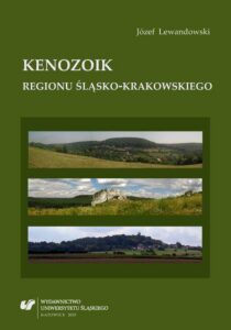 Okładka: Kenozoik regionu śląsko-krakowskiego