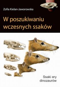 Okładka: W poszukiwaniu wczesnych ssaków. Ssaki ery dinozaurów
