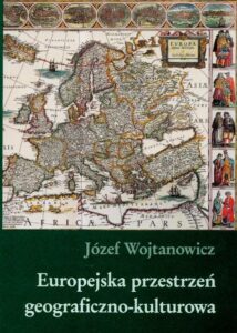 Okładka: Europejska przestrzeń geograficzno kulturowa