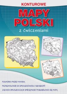 Okładka: Konturowe mapy Polski z ćwiczeniami. Powtórka przed maturą
