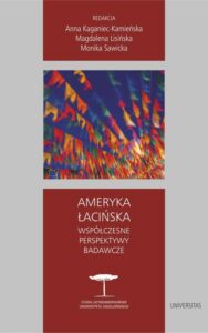 Okładka: Ameryka Łacińska. Współczesne perspektywy badawcze