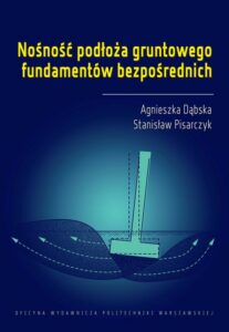 Okładka: Nośność podłoża gruntowego fundamentów bezpośrednich