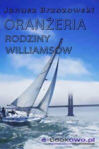 Okładka: Oranżeria rodziny Williamsów