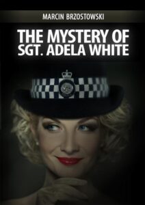 Okładka: The Mystery of Sgt Adela White