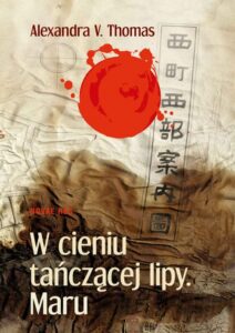 Okładka: W cieniu tańczącej lipy. Maru