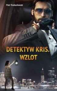 Okładka: Detektyw Kris. Wzlot