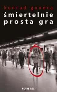 Okładka: Śmiertelnie prosta gra