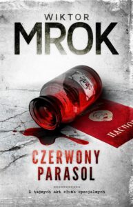 Okładka: Czerwony Parasol. Z tajnych akt służb specjalnych