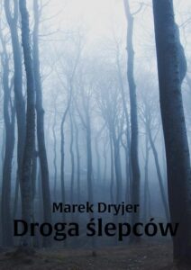 Okładka: Droga ślepców