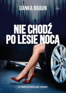 Okładka: Nie chodź po lesie nocą