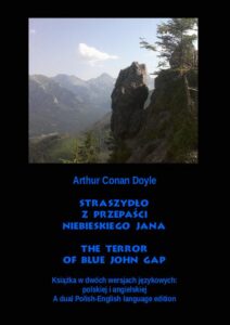 Okładka: Straszydło z Przepaści Niebieskiego Jana. The Terror of Blue John Gap