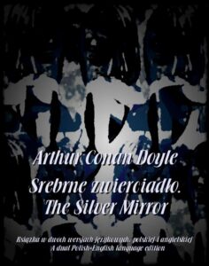 Okładka: Srebrne zwierciadło. The Silver Mirror