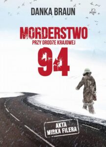 Okładka: Morderstwo przy drodze krajowej 94