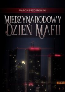 Okładka: Międzynarodowy Dzień Mafii