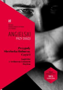 Okładka: Przygody Sherlocka Holmesa. Część I. Angielski z Arthurem Conanem Doylem