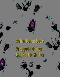 Okładka: Przygoda doktora. The Beetle Hunter
