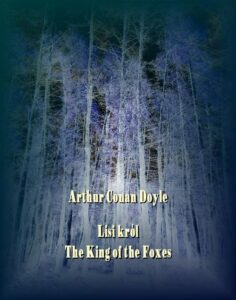 Okładka: Lisi król. The King of the Foxes