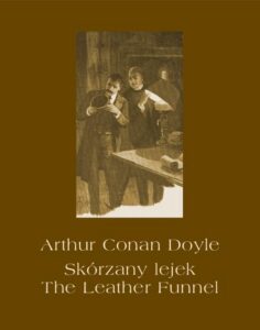 Okładka: Skórzany lejek. The Leather Funnel