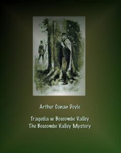 Okładka: Tragedia w Boscombe Valley. The Boscombe Valley Mystery