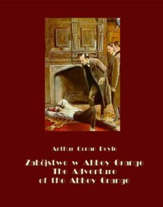Okładka: Zabójstwo w Abbey Grange. The Adventure of the Abbey Grange