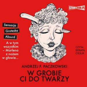 Okładka: W grobie ci do twarzy