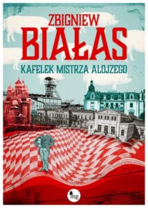 Okładka: Kafelek mistrza Alojzego