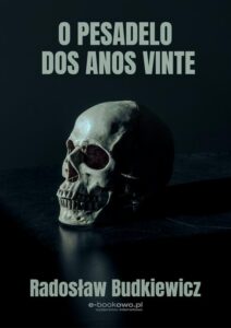 Okładka: O pesadelo dos anos vinte