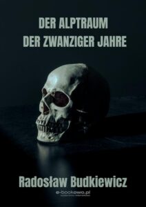 Okładka: Der alptraum der zwanziger jahre