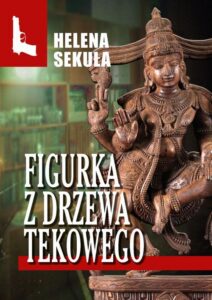 Okładka: Figurka z drzewa tekowego