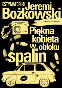 Okładka: Piękna kobieta w obłoku spalin