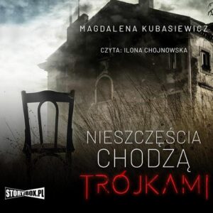 Okładka: Nieszczęścia chodzą trójkami