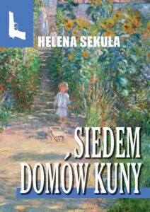 Okładka: Siedem domów Kuny