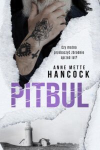 Okładka: Pitbul. Mroki Kopenhagi. Tom 3