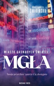 Okładka: Miasto gasnących świateł Mgła