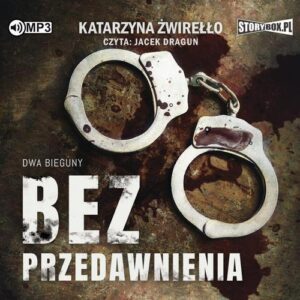 Okładka: Dwa bieguny. Tom 1. Bez przedawnienia